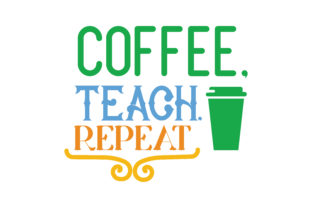Coffee, Teach, Repeat Embroidery Design Review