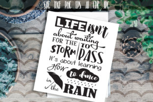 Life Isn t About Waiting for ... SVG Review