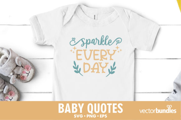 Sparkle Every Day Baby Quote Svg Review