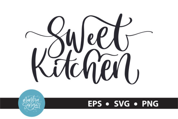 Sweet Kitchen - Quote SVG Review